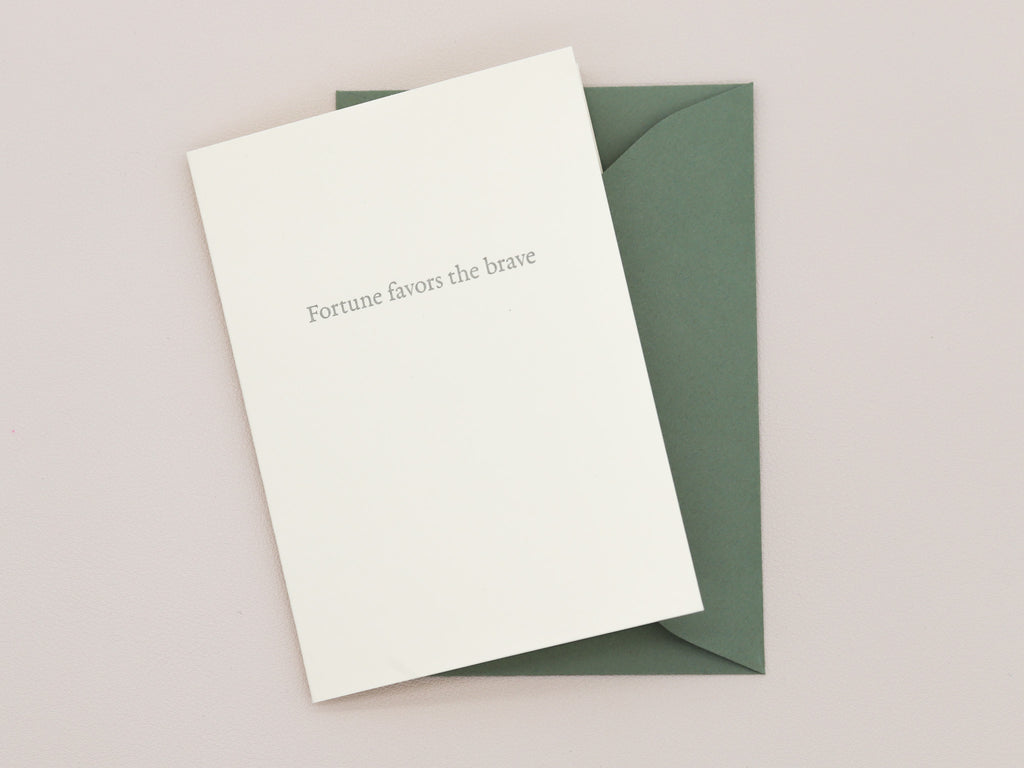 Fortune Favors the Brave Greeting Card