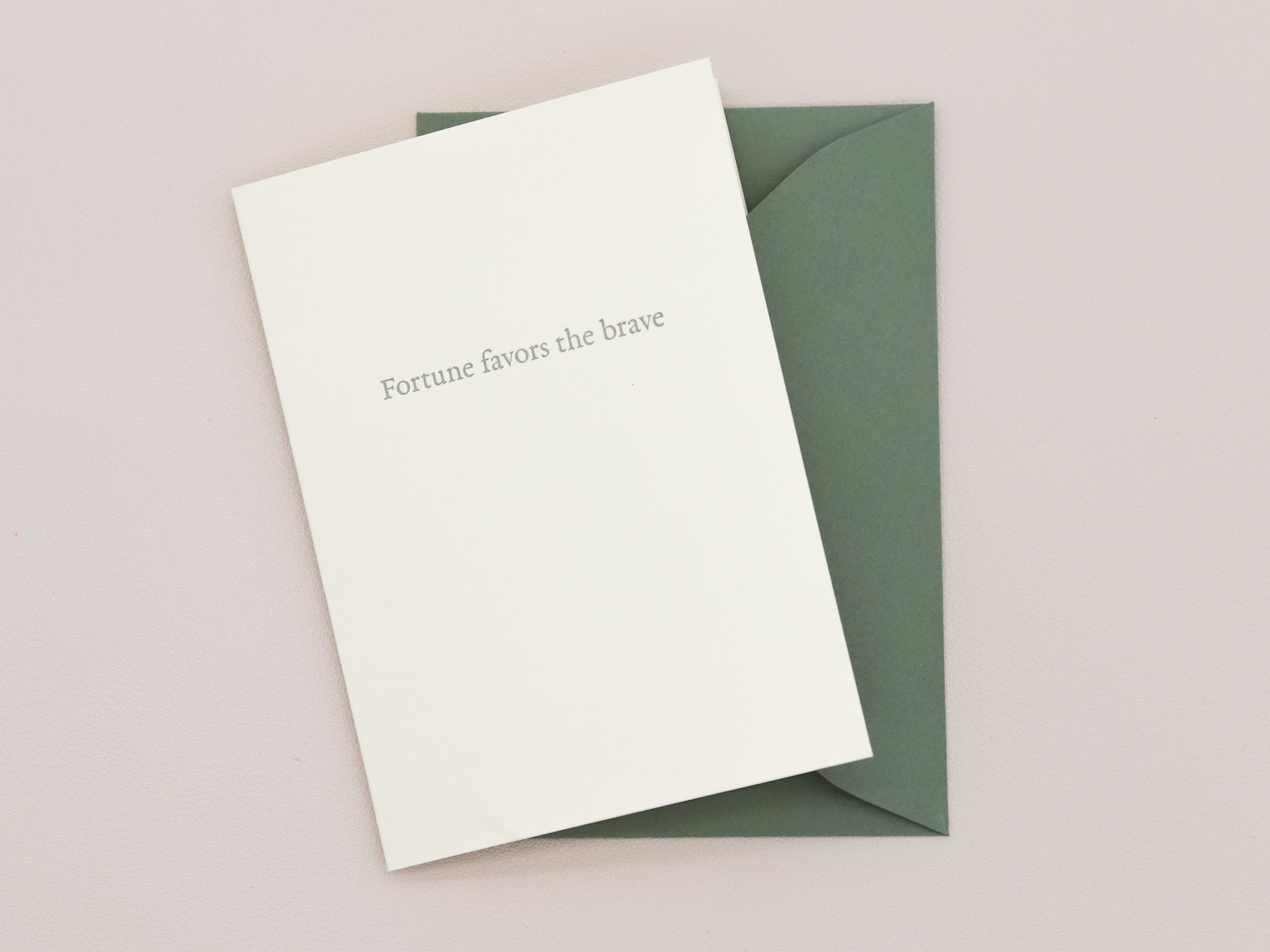 Fortune Favors the Brave Greeting Card