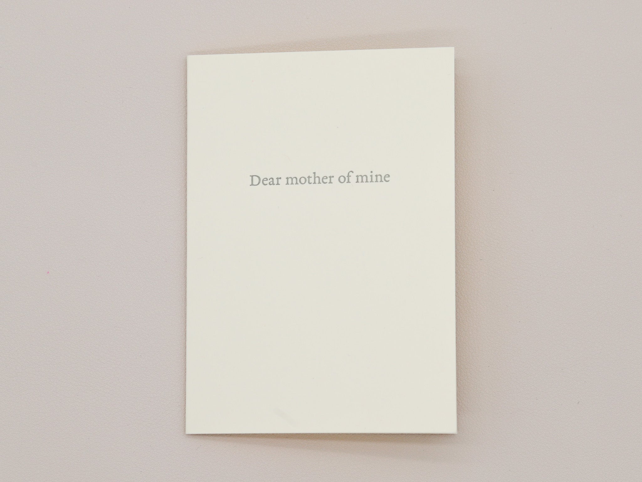 Dear Mother of Mine Greeting Card