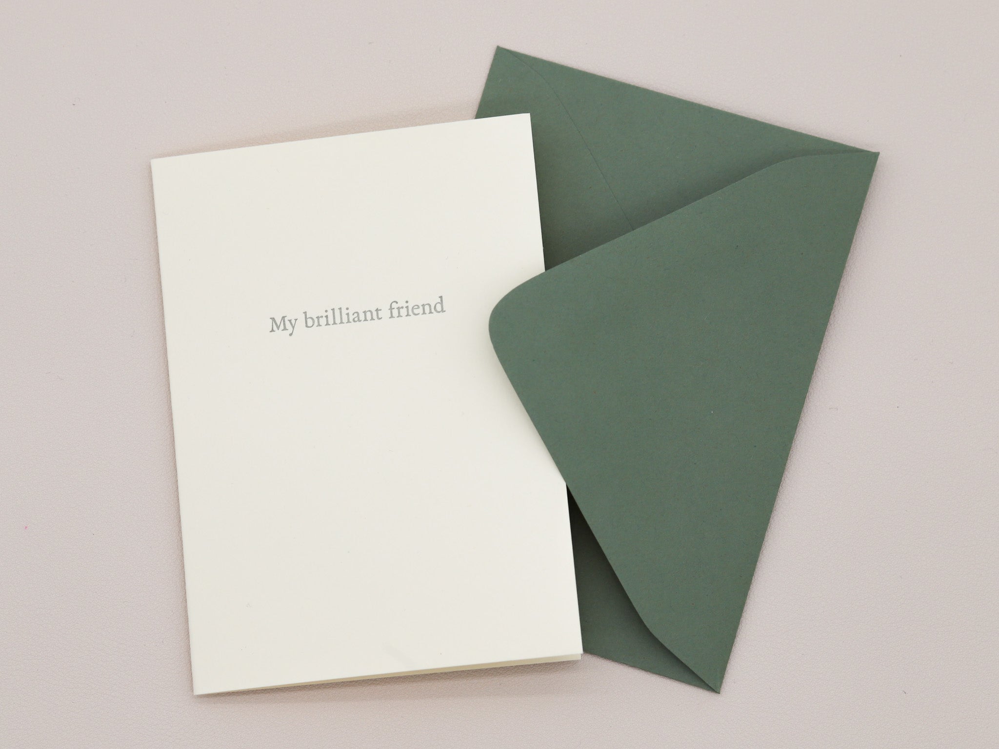 My Brilliant Friend Greeting Card