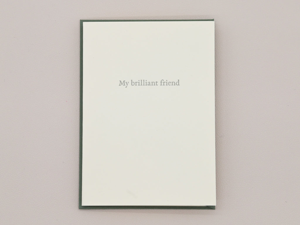 My Brilliant Friend Greeting Card