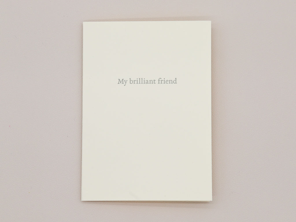 My Brilliant Friend Greeting Card