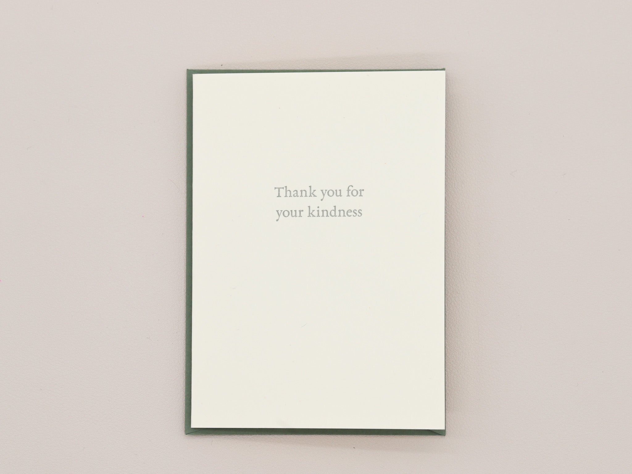 Thank You for Your Kindness Greeting Card