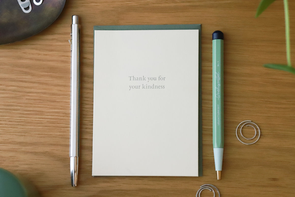 Thank You for Your Kindness Greeting Card