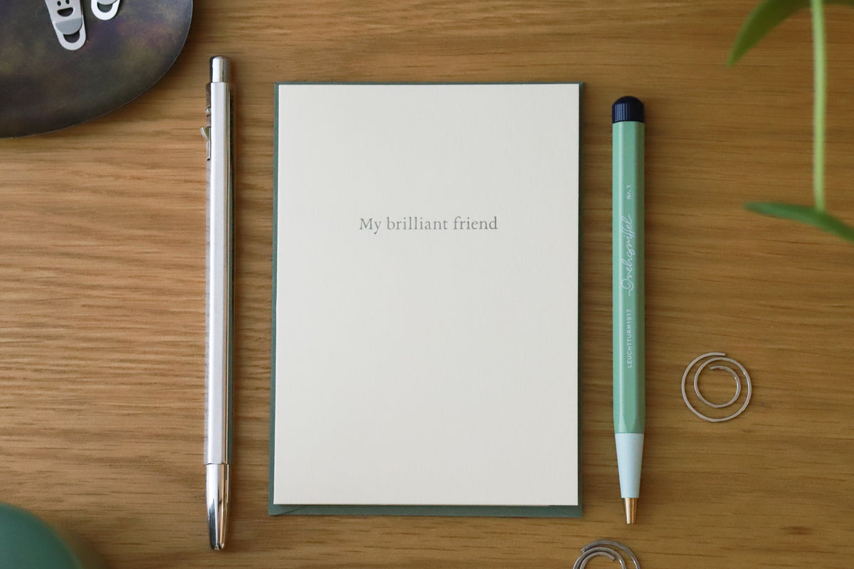 My Brilliant Friend Greeting Card