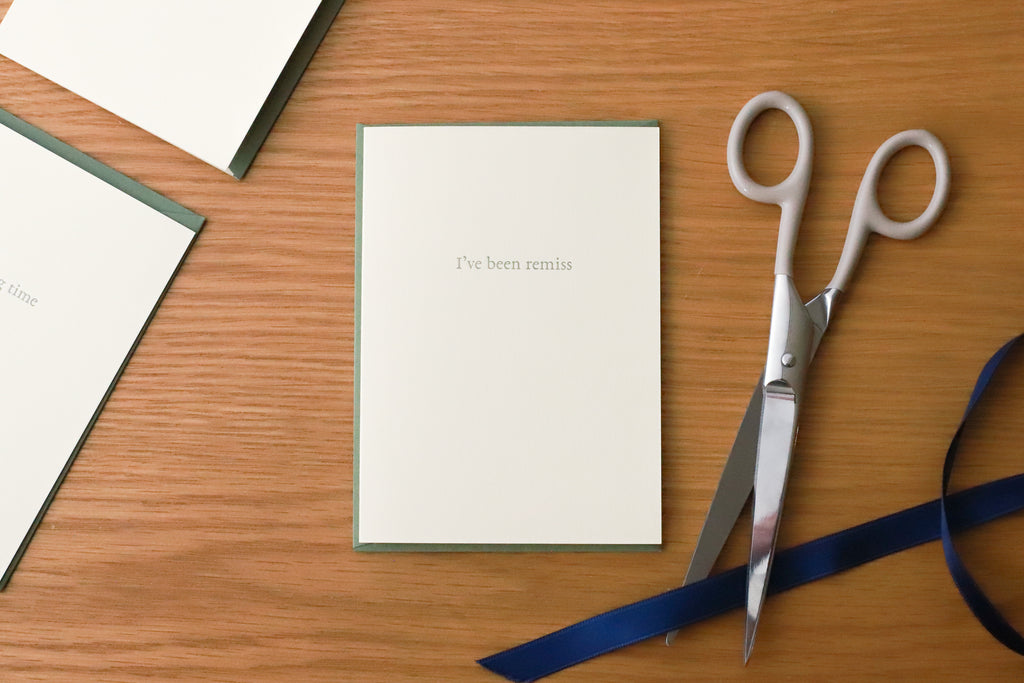 I've Been Remiss Greeting Card